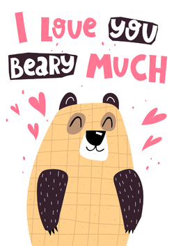 I love you beary much